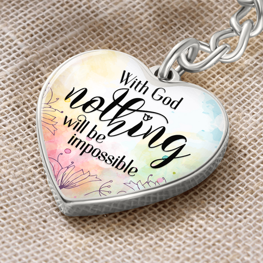 With God Nothing Is Impossible - Graphic Heart Shaped Keychain Gift