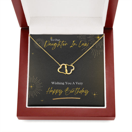 To Our DAUGHTER IN LAW - HAPPY BIRTHDAY - Everlasting Love Hearts Pendant Necklace Gify
