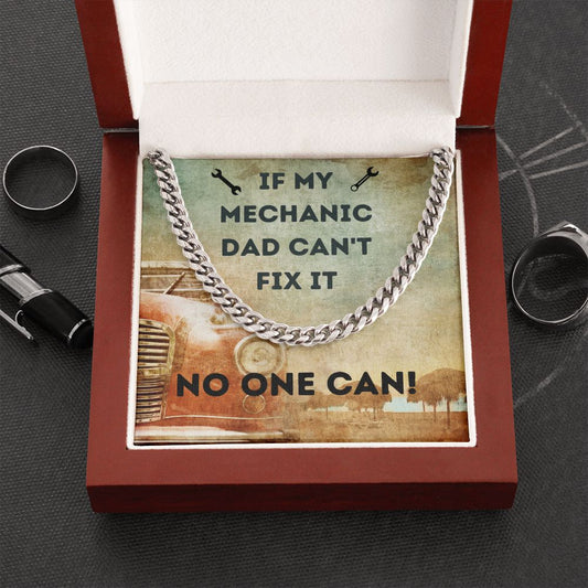 If MY MECHANIC DAD Can't Fix It - Cuban Chain Necklace