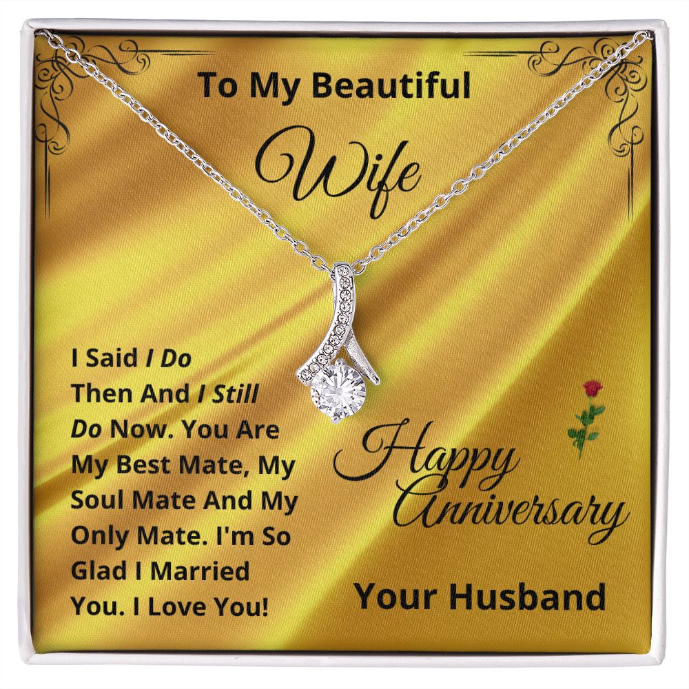 To My WIFE - HAPPY ANNIVERSARY - Alluring Beauty Necklace