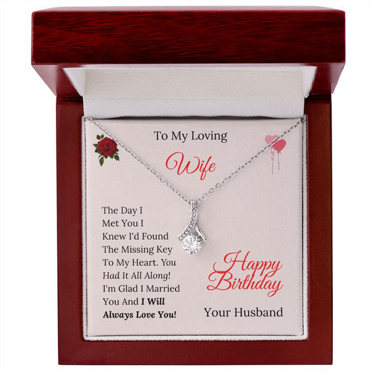 To My Loving WIFE - HAPPY BIRTHDAY - Alluring Love Necklace Gift