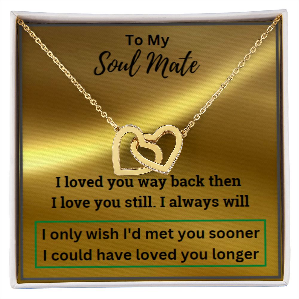 To My Soul Mate - Interlocking Hearts Necklace Gift