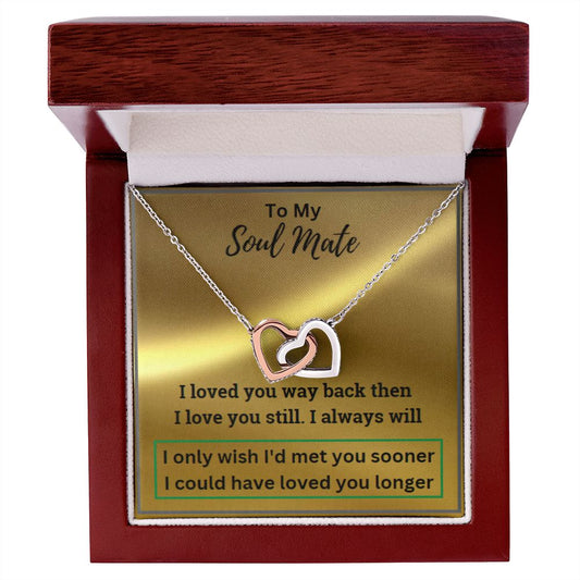 To My Soul Mate - Interlocking Hearts Necklace Gift