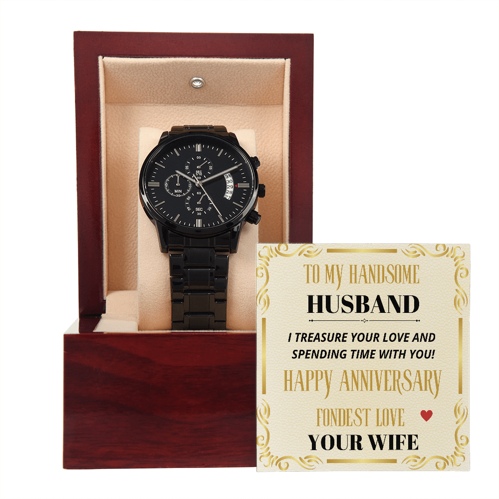 My HANDSOME HUSBAND - HAPPY ANNIVERSARY! - Black Chronograph Watch Gift