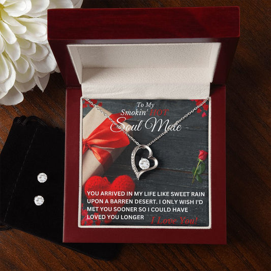 To My Smoking Hot Soul Mate - Forever Love Necklace And Earring Gift Set