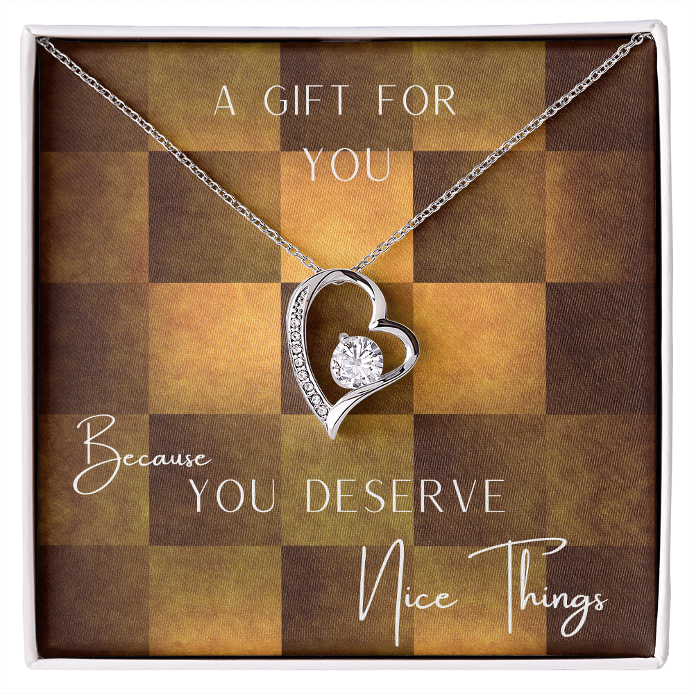 You DESERVE NICE THINGS - Forever Love Pendant Necklace
