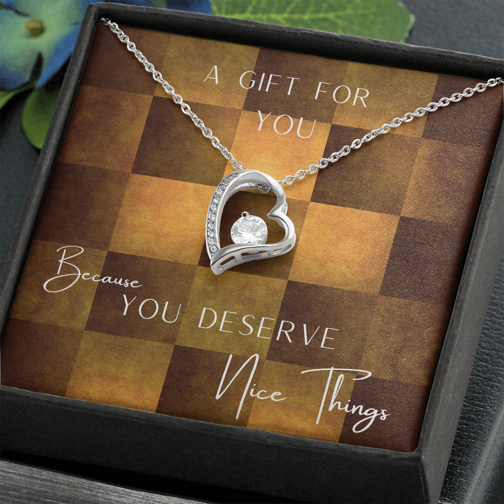 You DESERVE NICE THINGS - Forever Love Pendant Necklace
