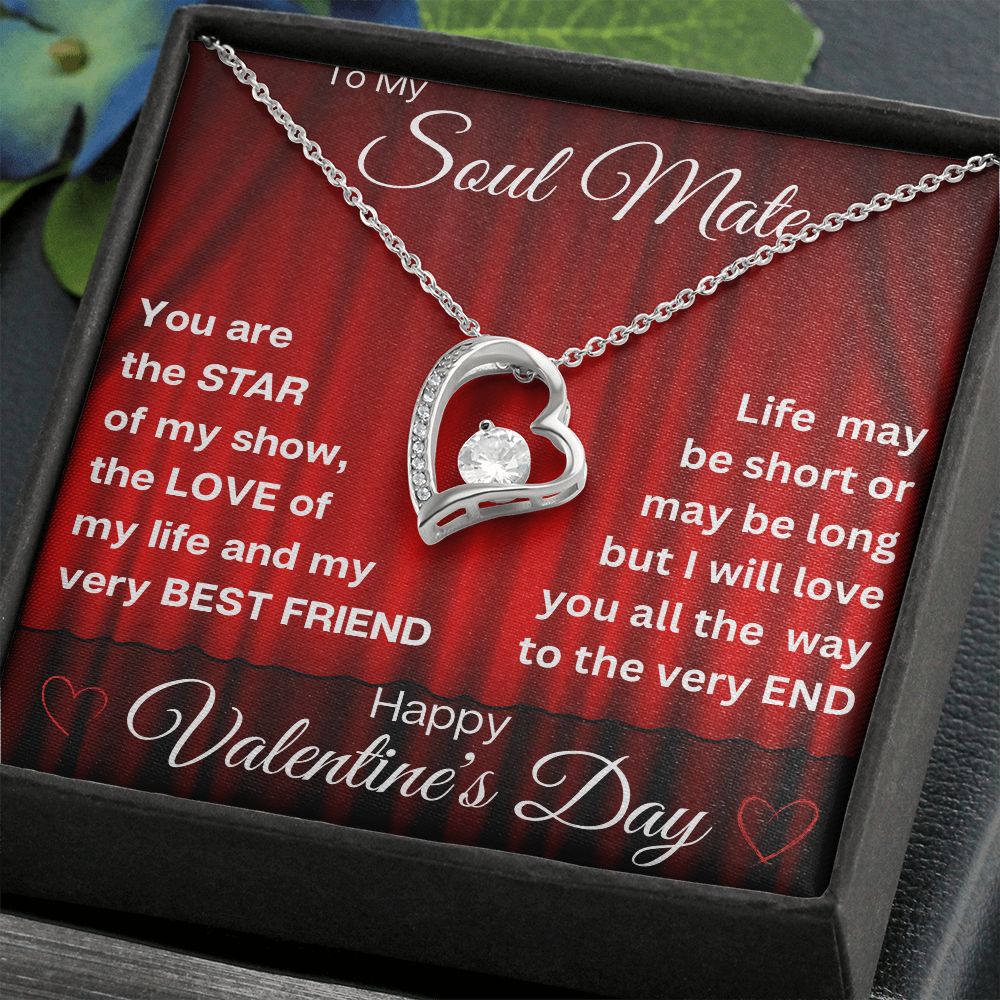 To My SOUL MATE - Valentine's Day - Forever Love Pendant Necklace Gift