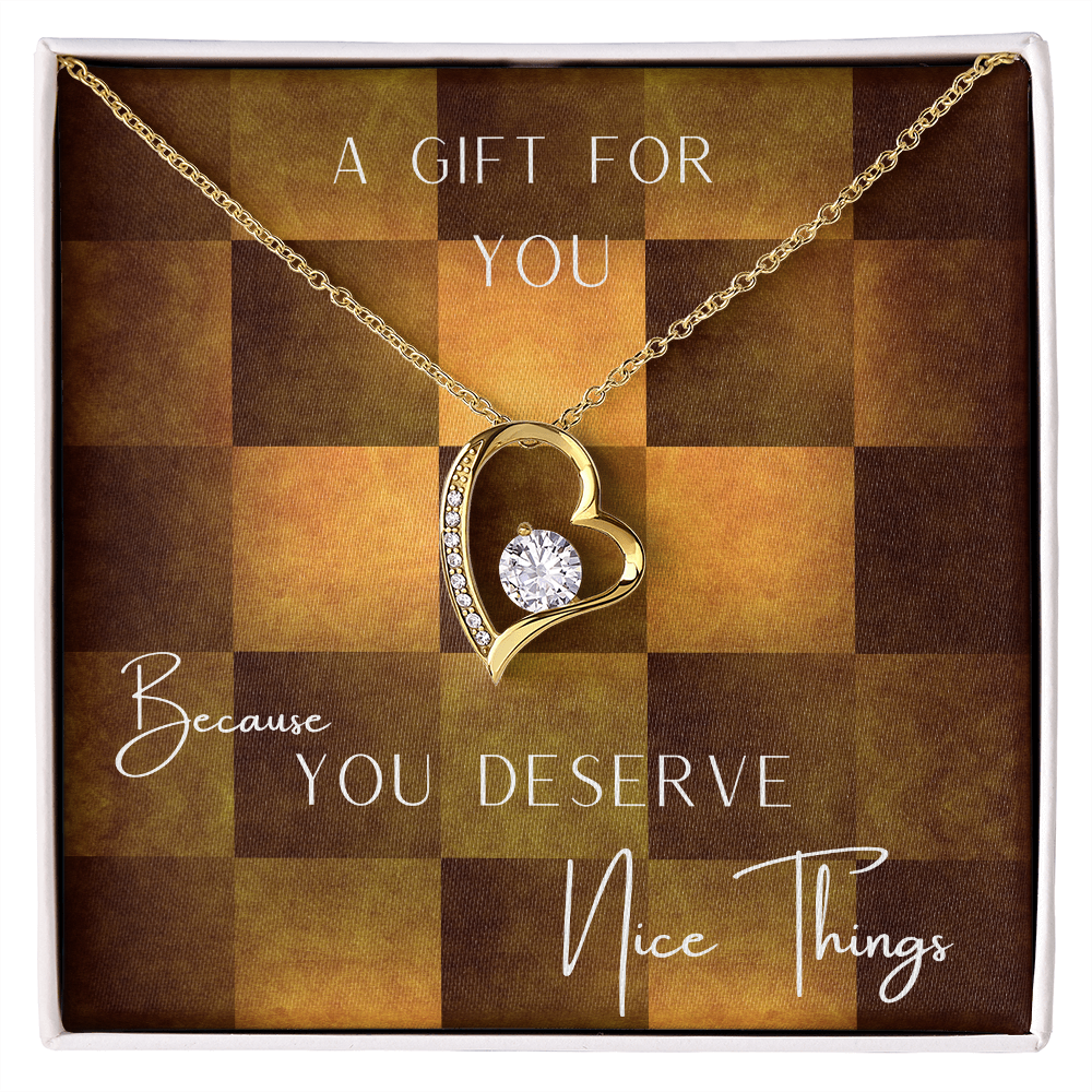 You DESERVE NICE THINGS - Forever Love Pendant Necklace