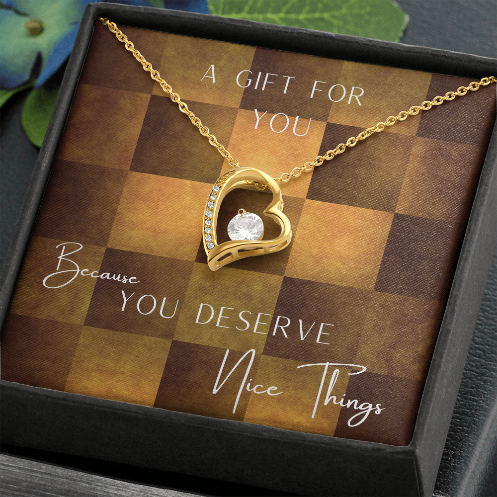 You DESERVE NICE THINGS - Forever Love Pendant Necklace