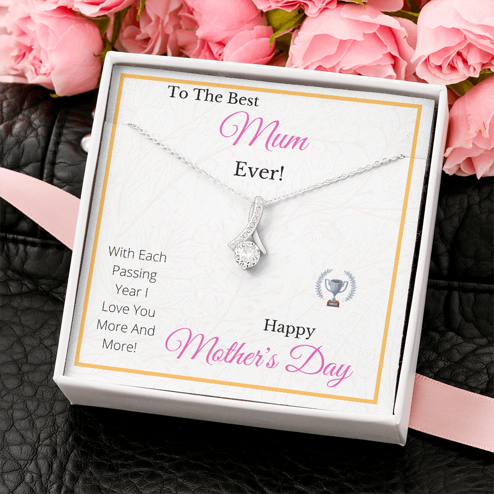 The Best Mum Ever -  Mother's Day - Alluring Beauty Pendant Necklace Gift