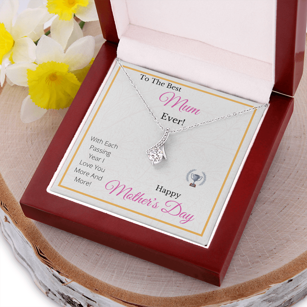 The Best Mum Ever -  Mother's Day - Alluring Beauty Pendant Necklace Gift