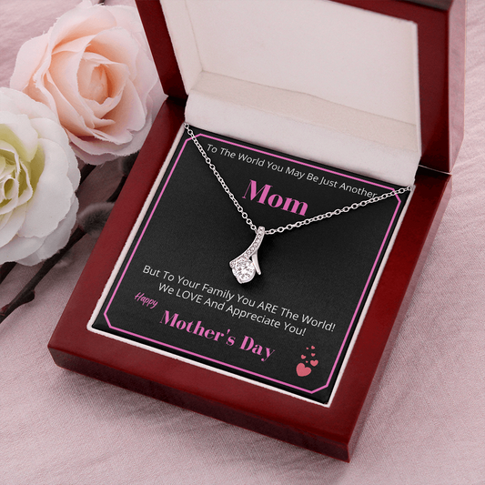 MOM - HAPPY MOTHERS DAY - Alluring Beauty Pendant Necklace Gift